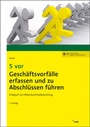 Bild: 5 vor Gesch&auml;ftsvorf&auml;lle erfassen und zu Abschl&uuml;ssen f&uuml;hren - NWB