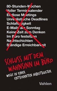 Abbildung von: Schluss mit dem Wahnsinn im Büro - Vahlen
