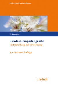 Abbildung von: Bundeskleingartengesetz - Rehm