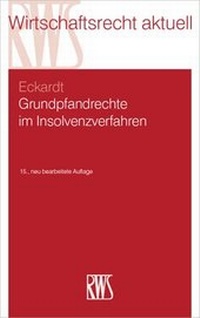 Abbildung von: Grundpfandrechte im Insolvenzverfahren - RWS