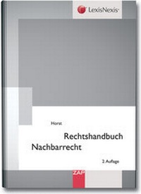 Enlarge image Cover: Rechtshandbuch Nachbarrecht - ZAP