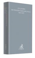 Cover: 100 Jahre Betriebsverfassungsrecht - C.H.BECK
