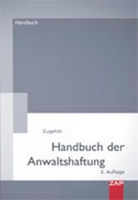 Abbildung von: Handbuch der Anwaltshaftung - ZAP