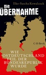 Bild: Die &Uuml;bernahme - C.H.BECK