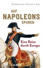 Bild: Auf Napoleons Spuren - C.H.BECK