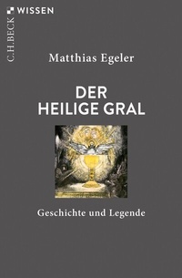 Abbildung von: Der Heilige Gral - C.H.BECK