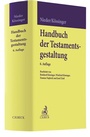 Cover: Handbuch der Testamentsgestaltung - C.H.BECK