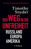 Cover: Der Weg in die Unfreiheit - C.H.BECK