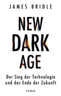 Cover: New Dark Age - C.H.BECK