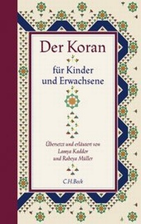 Bild vergrößern Bild: Der Koran für Kinder und Erwachsene - C.H.BECK