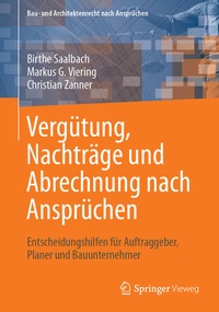 Abbildung von: Vergütung, Nachträge und Abrechnung nach Ansprüchen - Springer Vieweg