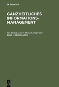 Cover: Ganzheitliches Informationsmanagement 1. Grundlagen - De Gruyter Oldenbourg