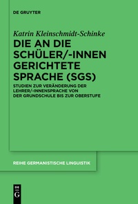 Abbildung von: Die an die Schüler/-innen gerichtete Sprache (SgS) - De Gruyter