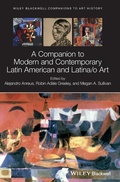 Cover: A Companion to Modern and Contemporary Latin American and Latina/O Art - Wiley