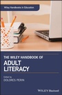 Cover: The Wiley Handbook of Adult Literacy - Wiley