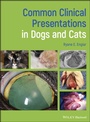 Cover: Common Clinical Presentations in Dogs and Cats - Wiley-Blackwell