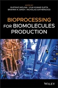 Cover: Bioprocessing for Biomolecules Production - Wiley-Blackwell