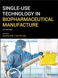 Cover: Single-Use Technology in Biopharmaceutical Manufacture - Wiley-Blackwell