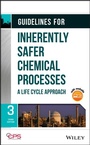 Cover: Guidelines for Inherently Safer Chemical Processes - Wiley-Blackwell