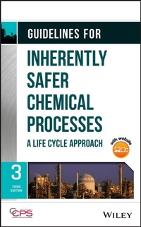 Enlarge image Cover: Guidelines for Inherently Safer Chemical Processes - Wiley-Blackwell