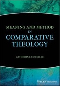 Cover: Meaning and Method in Comparative Theology - Wiley-Blackwell