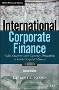 Cover: International Corporate Finance: Value Creation with Currency Derivatives in Global Capital Markets - Wiley