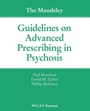 Cover: The Maudsley Guidelines on Advanced Prescribing in Psychosis - Wiley-Blackwell