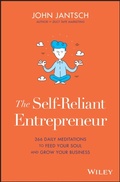 Cover: The Self-Reliant Entrepreneur: 366 Daily Meditations to Feed Your Soul and Grow Your Business - Wiley
