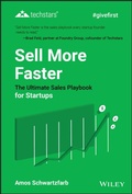 Cover: Sell More Faster: The Ultimate Sales Playbook for Startups - Wiley