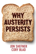 Cover: Why Austerity Persists - Polity Press