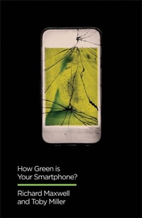 Enlarge image Cover: How Green Is Your Smartphone? - Polity Press