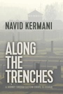 Cover: Along the Trenches: A Journey Through Eastern Europe to Isfahan - Polity Press
