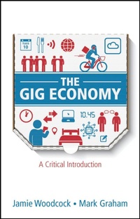 Enlarge image Cover: The Gig Economy: A Critical Introduction - Polity Press