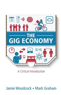 Enlarge image Cover: The Gig Economy: A Critical Introduction - Polity Press