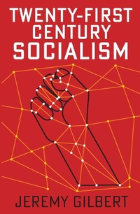 Enlarge image Cover: Twenty-First Century Socialism - Polity Press
