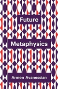 Cover: Future Metaphysics - Polity Press