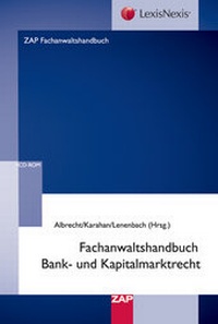 Abbildung von: Fachanwaltshandbuch Bank- und Kapitalmarktrecht - ZAP