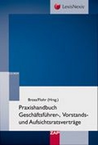 Abbildung von: Vertragshandbuch Geschäftsführer - Vorstand - Aufsichtsrat - ZAP