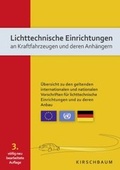 Cover: Lichttechnische Einrichtungen an Kraftfahrzeugen und deren Anh&auml;ngern - Kirschbaum
