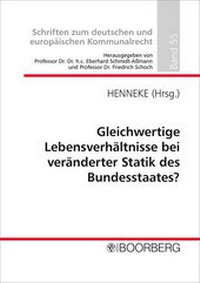 Abbildung von: Gleichwertige Lebensverhältnisse bei veränderter Statik des Bundesstaates? - Boorberg