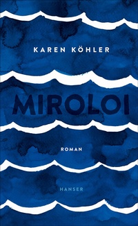 Enlarge image Cover: Miroloi - Hanser