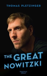 Abbildung von: The Great Nowitzki - Kiepenheuer & Witsch