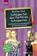 Cover: "Schlagen Sie dem Teufel ein Schn&auml;ppchen" - Kiepenheuer & Witsch