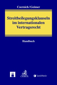 Bild vergrößern Bild: Handbuch der Streitbeilegungsklauseln im internationalen Vertragsrecht - LexisNexis Verlag ARD ORAC GmbH