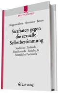 Cover: Straftaten gegen die sexuelle Selbstbestimmung - ZAP