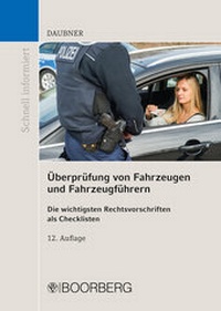 Abbildung von: Überprüfung von Fahrzeugen und Fahrzeugführern - Boorberg