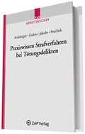 Cover: Praxiswissen Strafverfahren bei T&ouml;tungsdelikten - ZAP