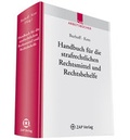 Cover: Handbuch f&uuml;r die strafrechtlichen Rechtsmittel und Rechtsbehelfe - ZAP