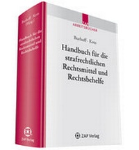 Enlarge image Cover: Handbuch für die strafrechtlichen Rechtsmittel und Rechtsbehelfe - ZAP