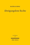 Cover: Abw&auml;gungsfeste Rechte - Mohr Siebeck